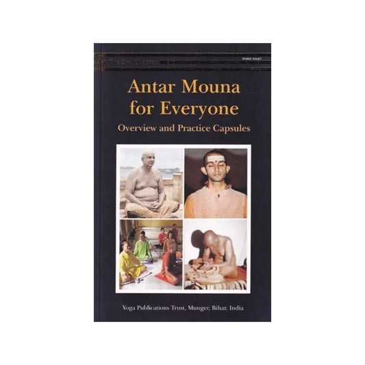 Antar Mouna For Everyone: Overview And Practice Capsules (The Second Chapter) - Totally Indian