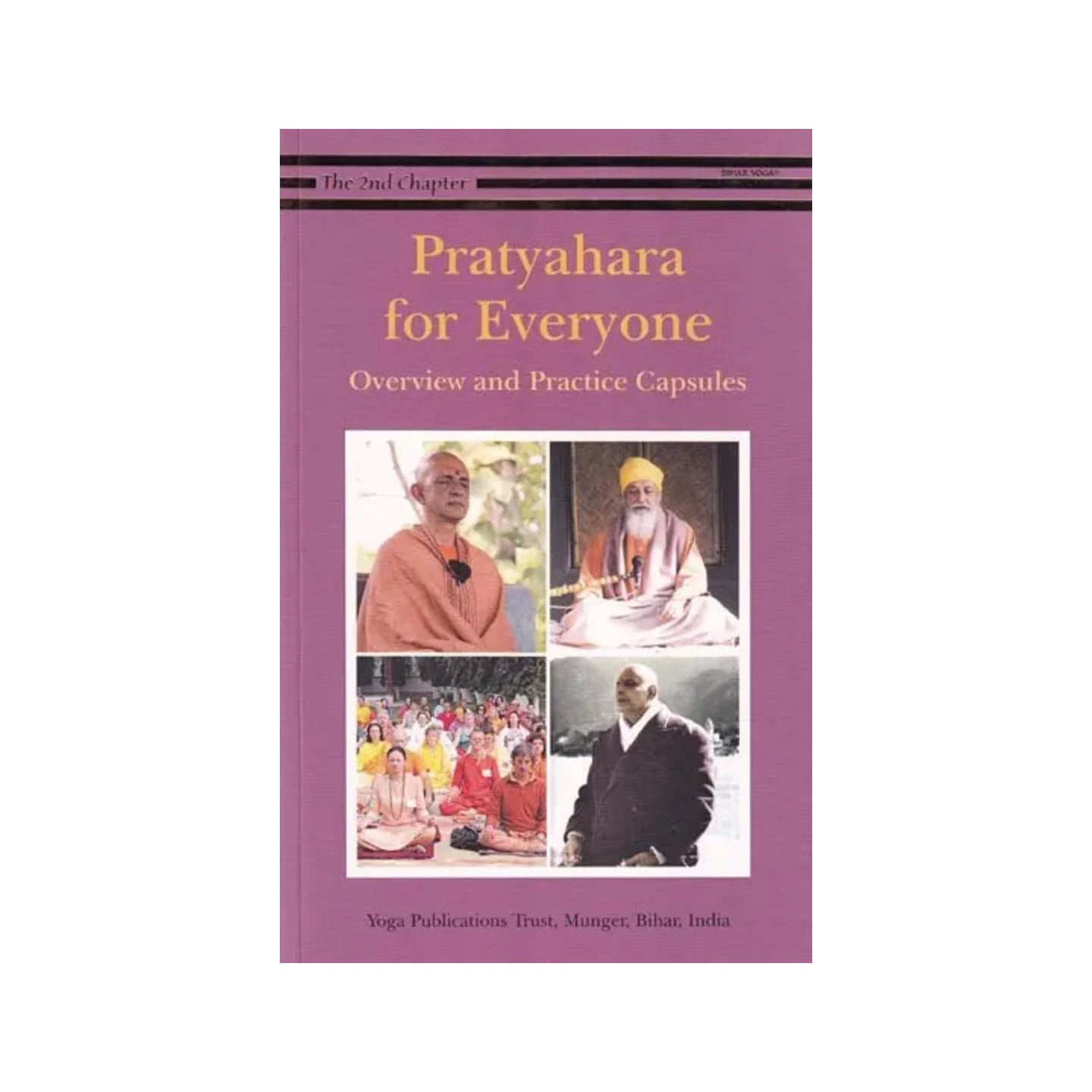 Pratyahara For Everyone: Overview And Practice Capsules (The Second Chapter) - Totally Indian