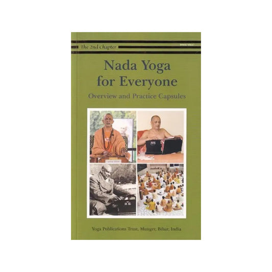 Nada Yoga For Everyone: Overview And Practice Capsules (The Second Chapter) - Totally Indian