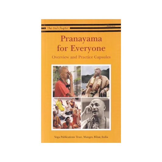 Pranayama For Everyone: Overview And Practice Capsules (The Second Chapter) - Totally Indian