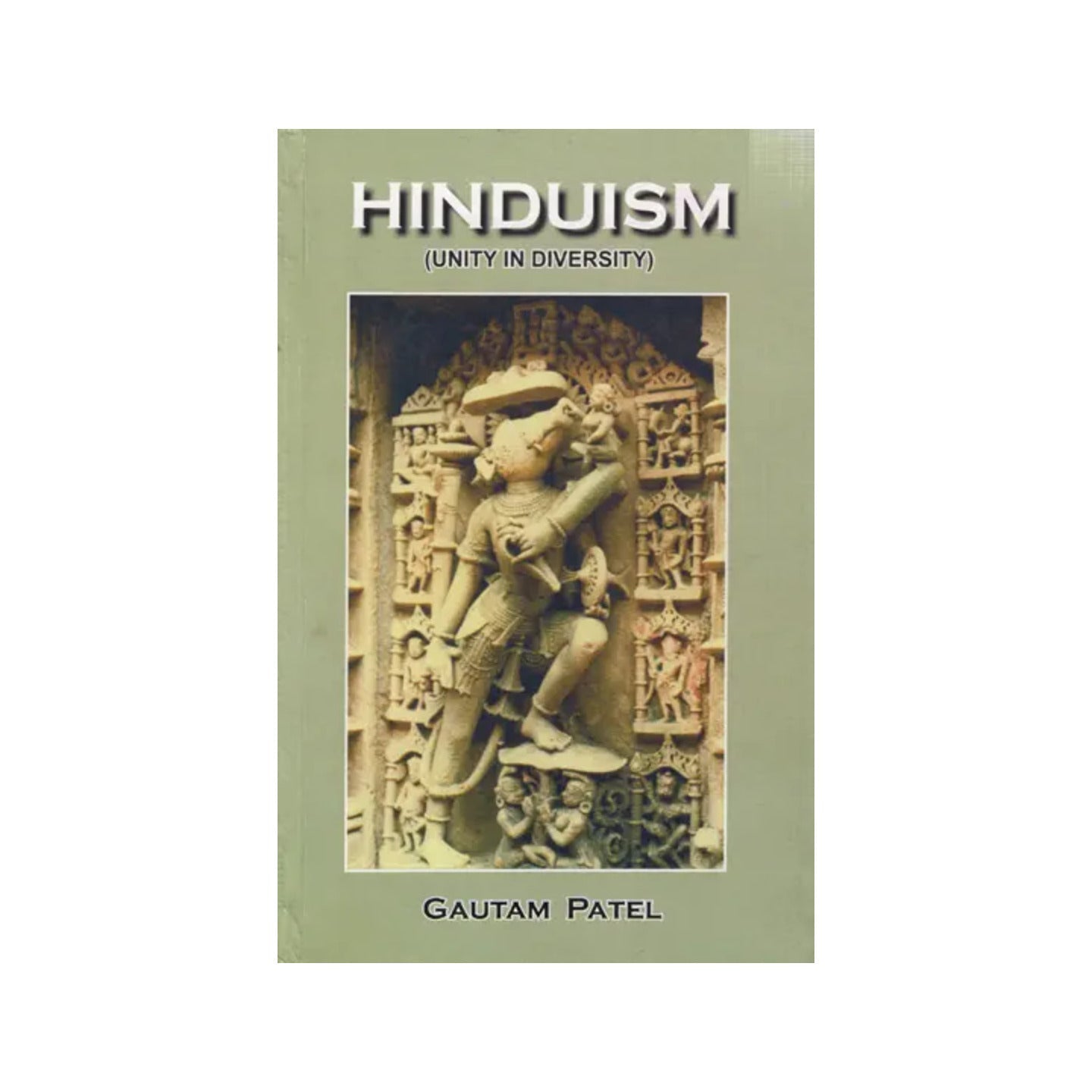 Hinduism (Unity In Diversity) - Totally Indian