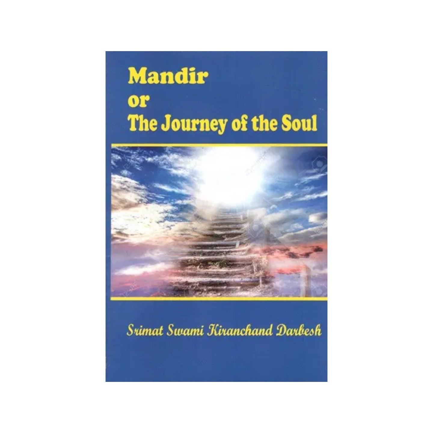 Mandir Or The Journey Of The Soul - Totally Indian