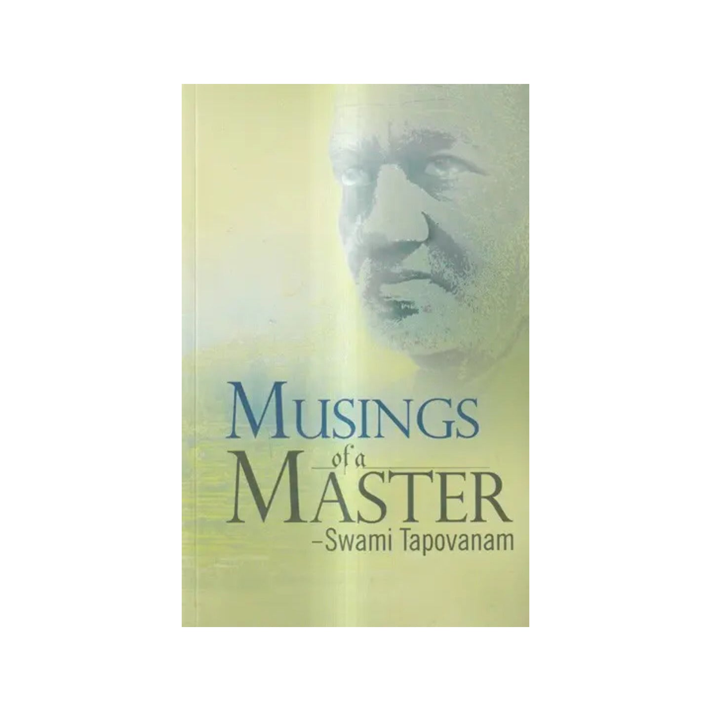 Musings Master Of A Master - Totally Indian