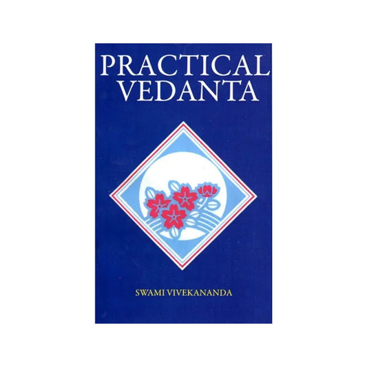 Practical Vedanta - Totally Indian