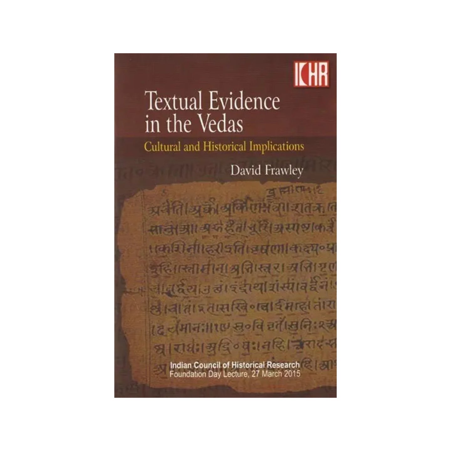 Textual Evidence In The Vedas: Cultural And Historical Implications - Totally Indian