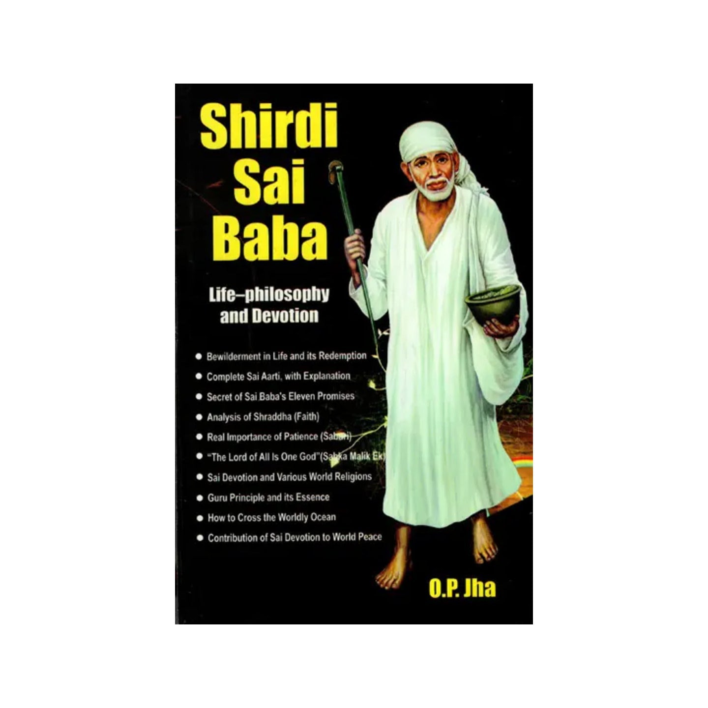 Shirdi Sai Baba (Life-philosophy And Devotion) - Totally Indian