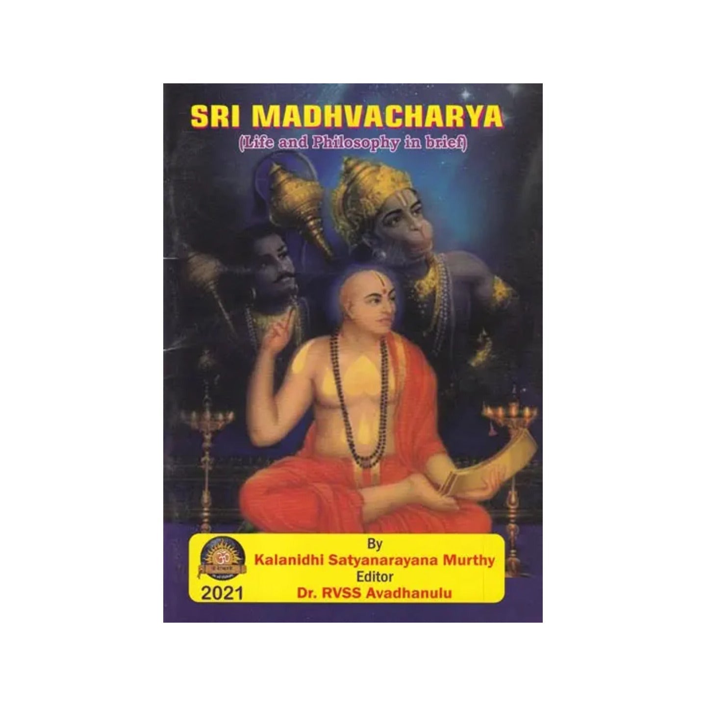 Sri Madhvacharya (Life And Philosophy In Brief) - Totally Indian