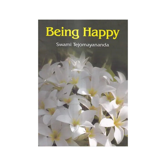 Being Happy - Totally Indian