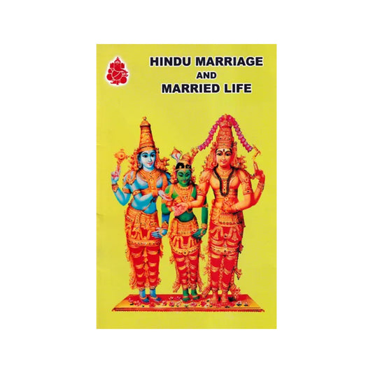 Hindu Marriage And Married Life - Totally Indian