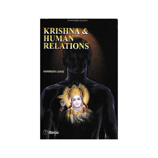 Krishna & Human Relations - Totally Indian