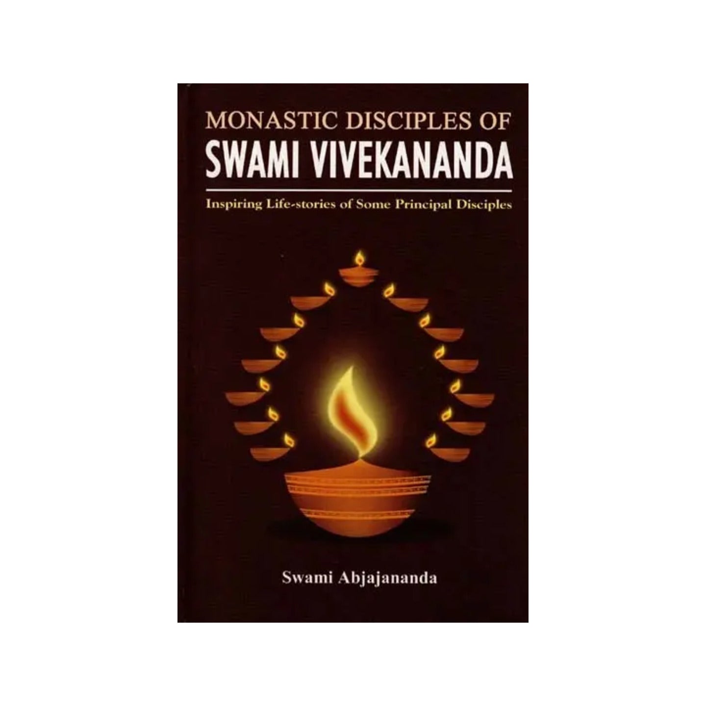 Swami Vivekananda (Monastic Disciples Of Inspiring Life-stories Of Some Principal Disciples) - Totally Indian