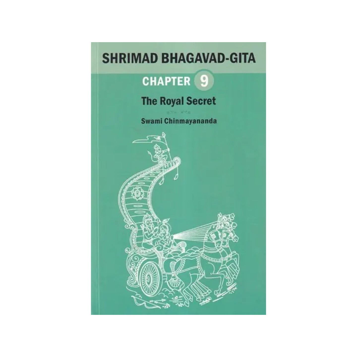 Shrimad Bhagavad Gita: The Royal Secret (Chapter 9) - Totally Indian