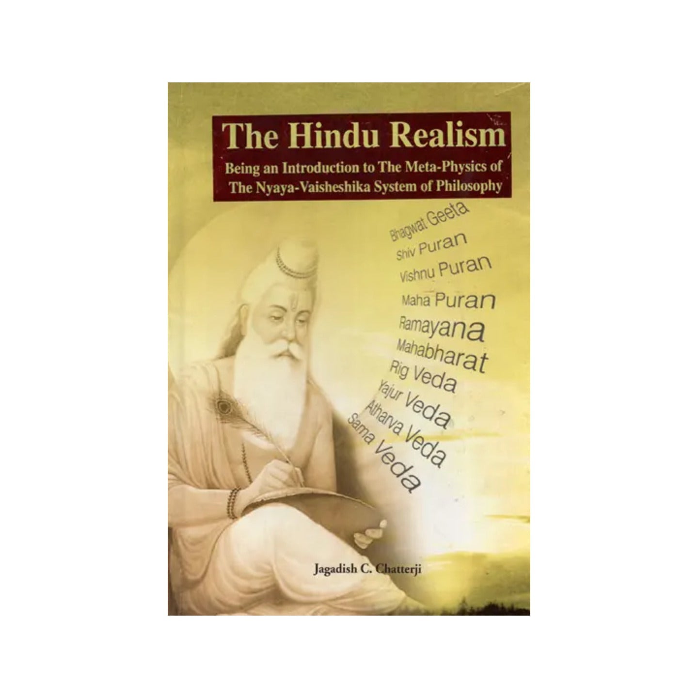 The Hindu Realism- Being An Introduction To The Meta-physics Of The Nyaya-vaisheshika System Of Philosophy - Totally Indian