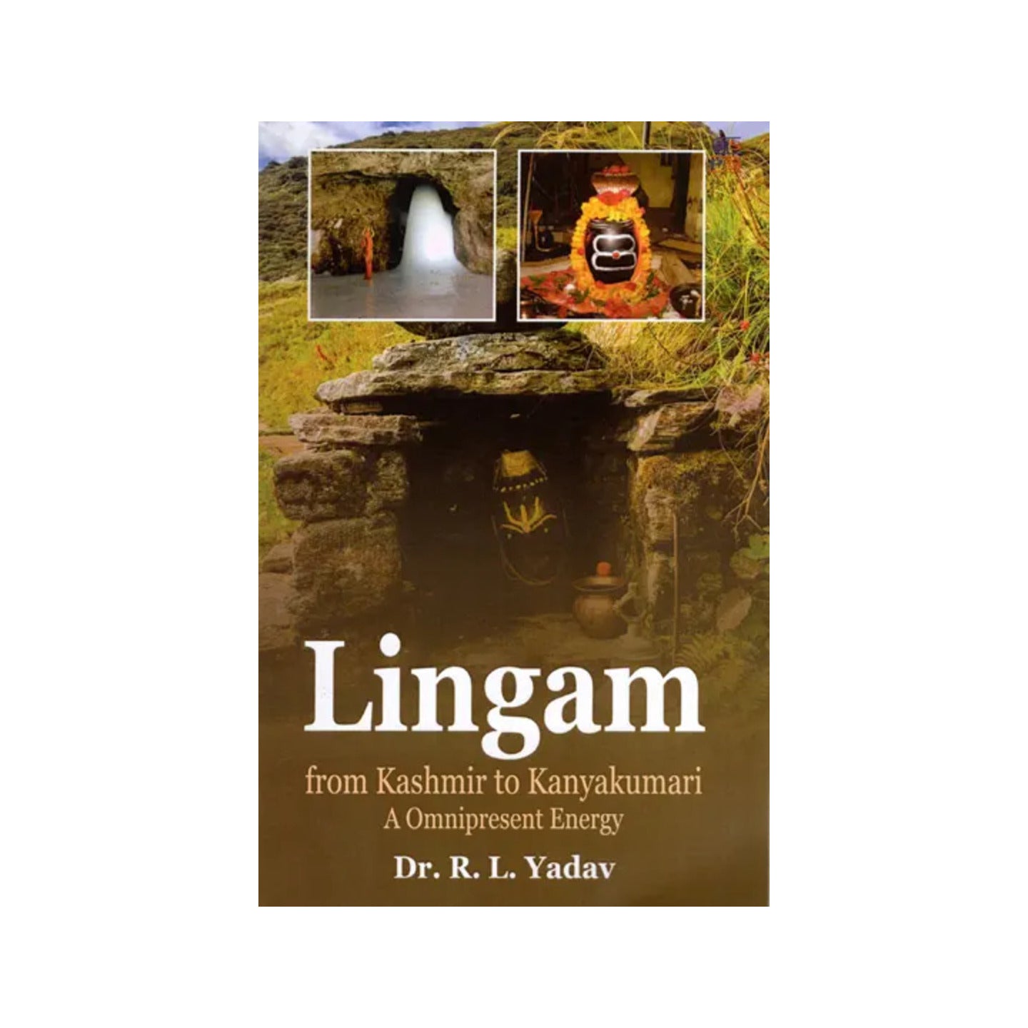 Lingam From Kashmir To Kanyakumari A Omnipresent Energy - Totally Indian