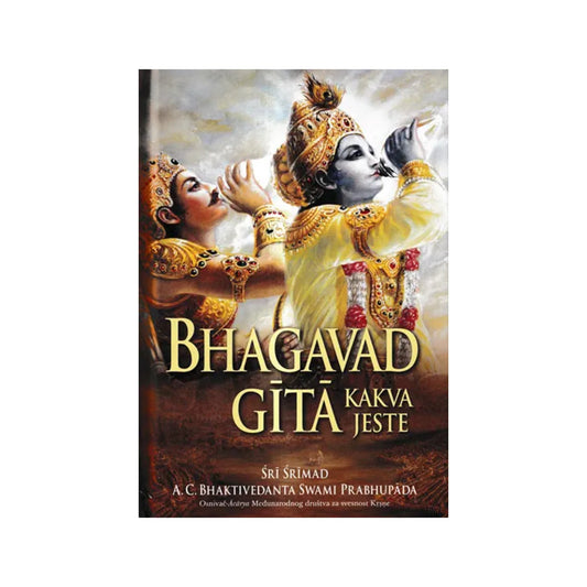 Bhagavad Gita-kakva Jeste (Serbian) - Totally Indian