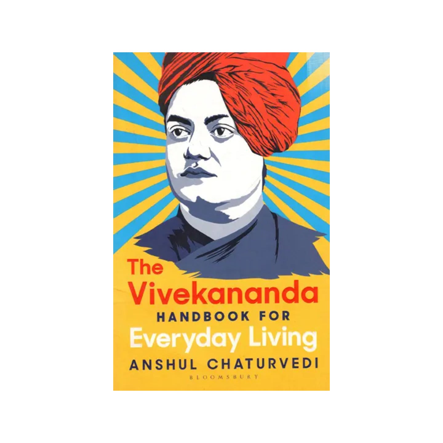 The Vivekananda Handbook For Everyday Living - Totally Indian