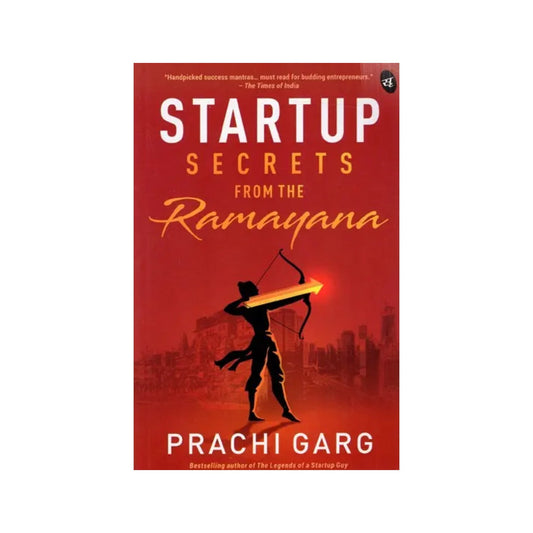 Startup Secrets From The Ramayana - Totally Indian