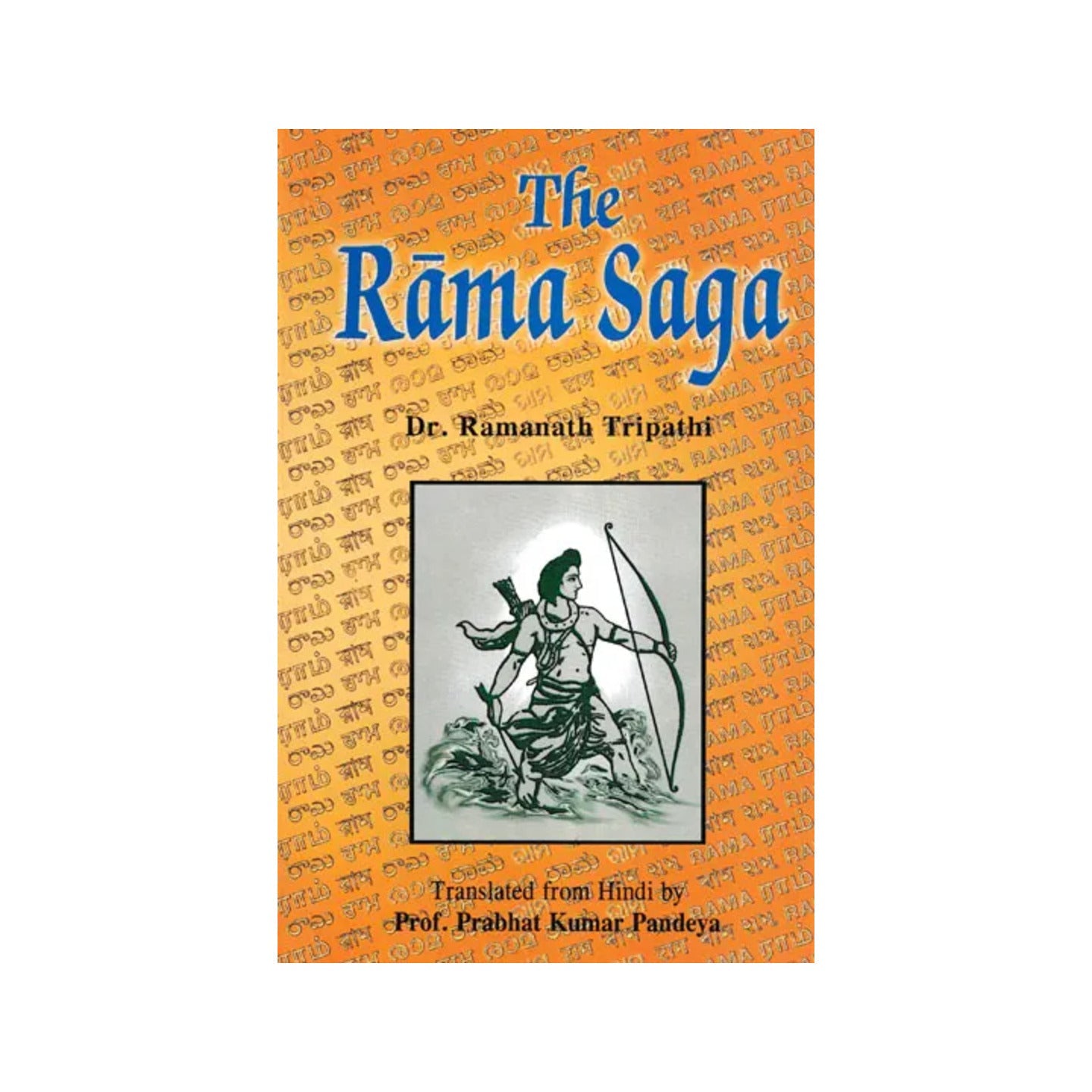 The Rama Saga - Totally Indian