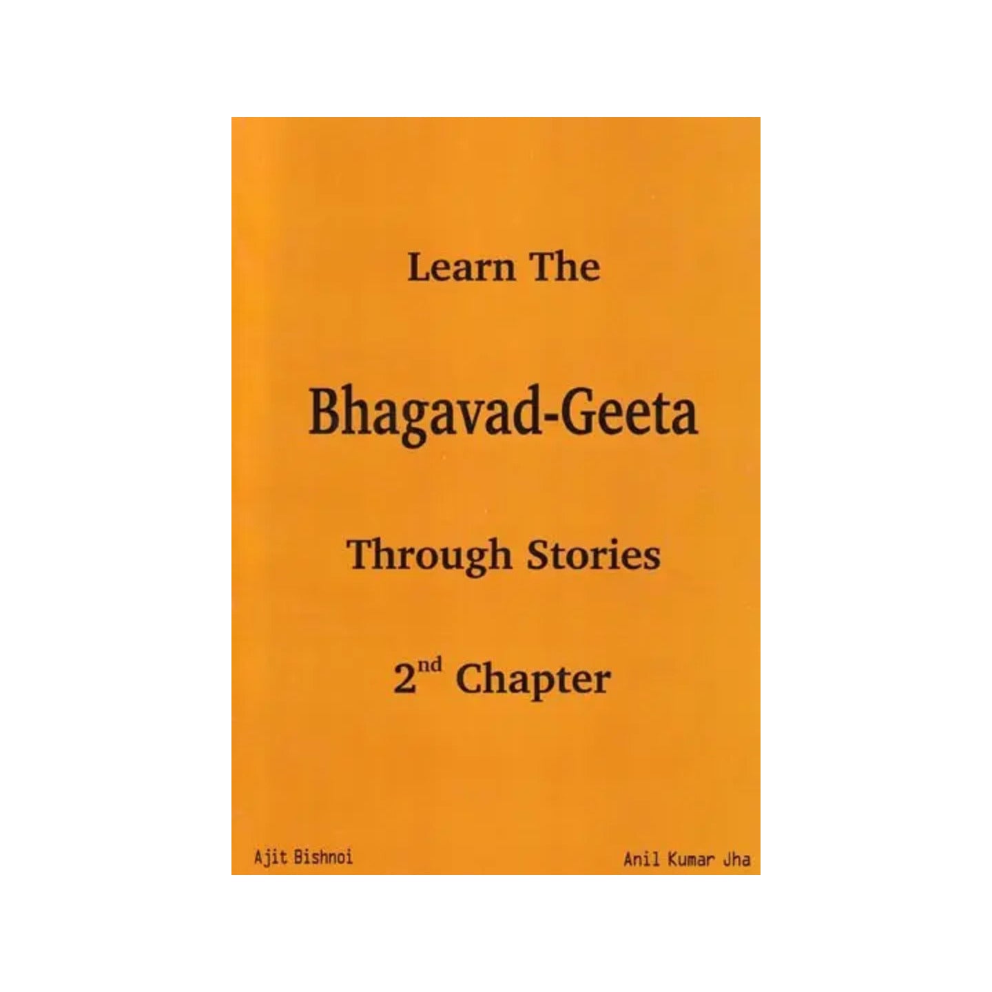 Learn The Bhagavad-geeta Through Stories (2nd Chapter) - Totally Indian