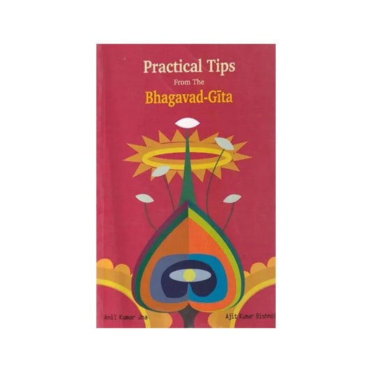 Practical Tips From The Bhagavad-gita - Totally Indian