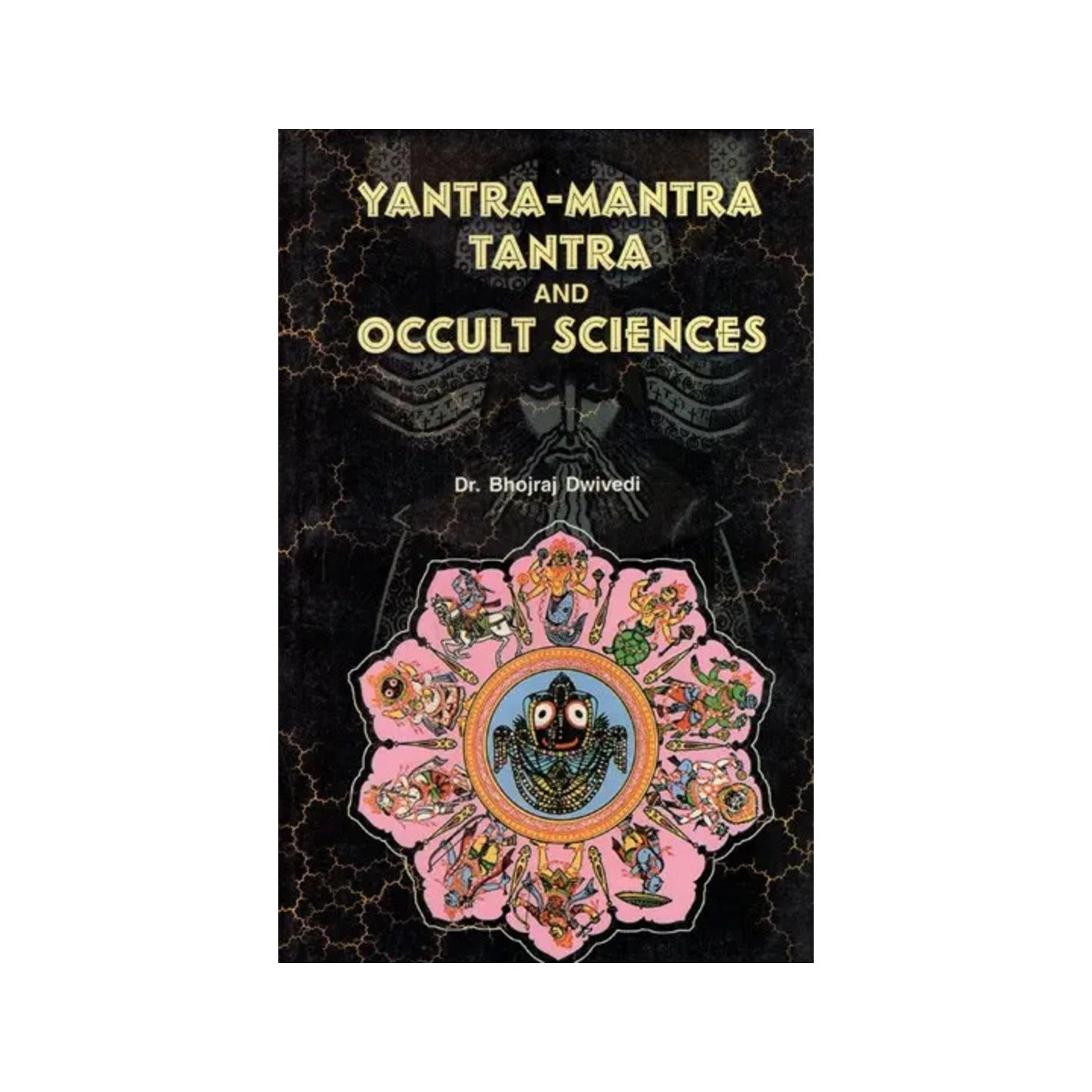 Yantra-mantra Tantra And Occult Sciences - Totally Indian