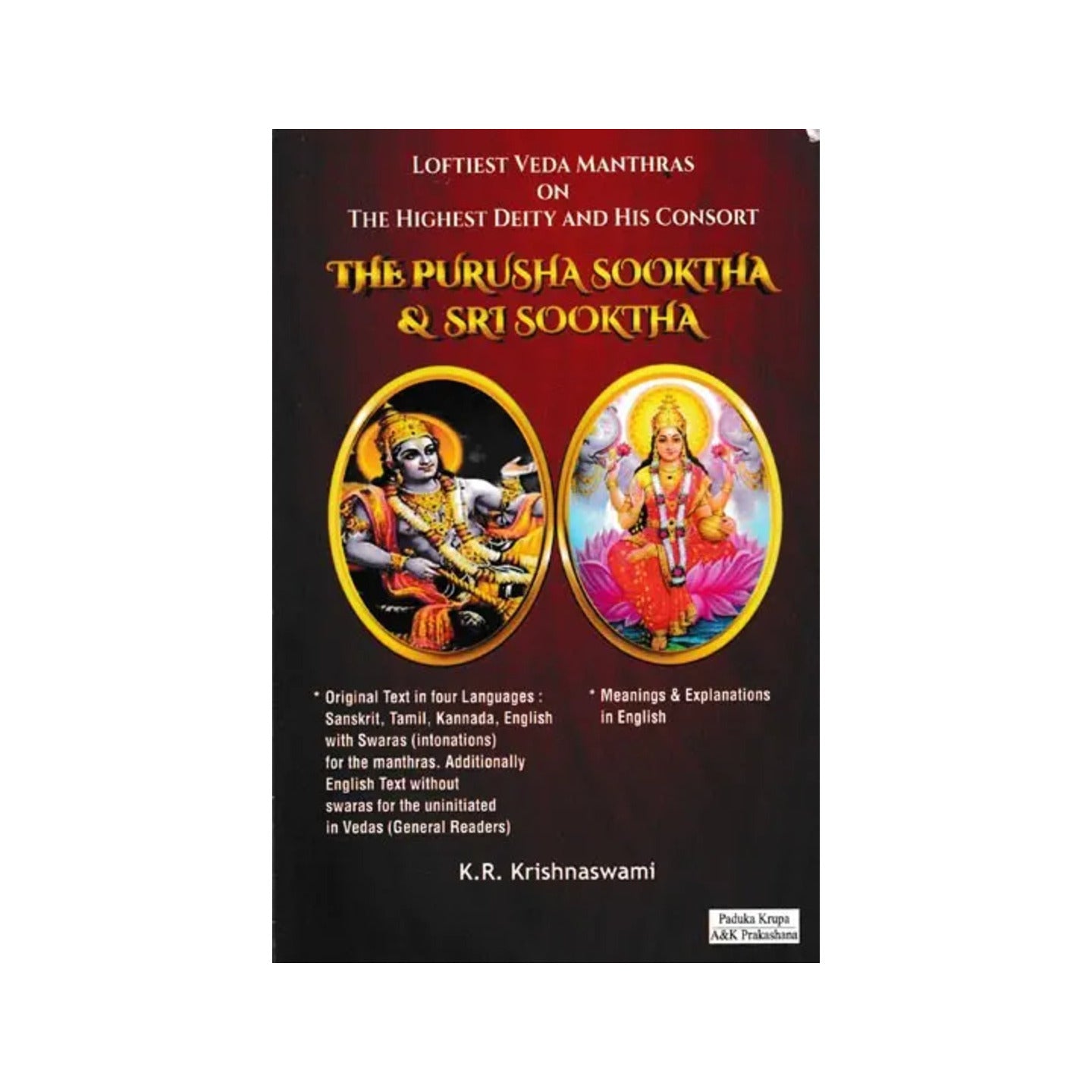 The Purusha Sooktha & Sri Sooktha (The Loftiest Veda Manthras On The Highest Deity And His Consort) - Totally Indian