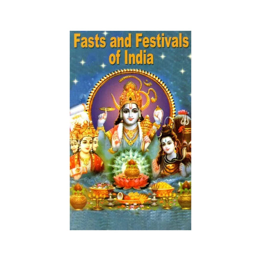 Fasts And Festivals Of India - Totally Indian