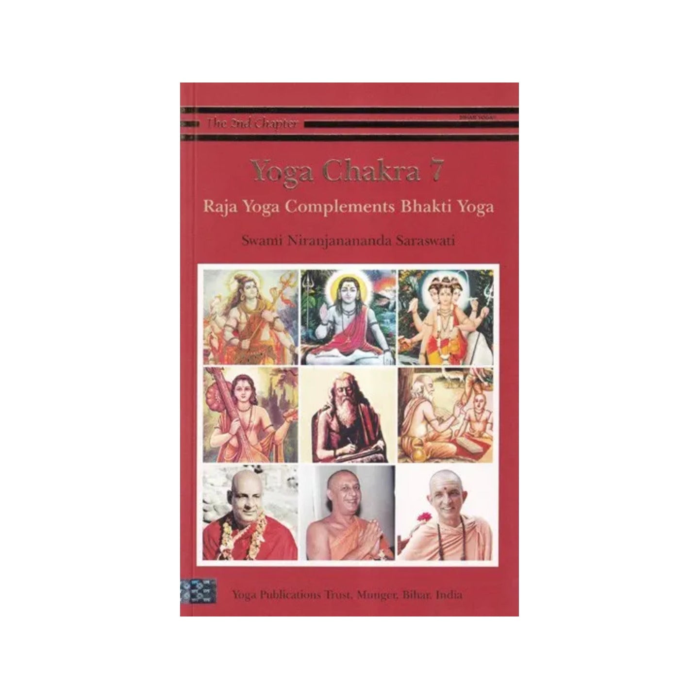 Yoga Chakra- The 2nd Chapter: Raja Yoga Complements Bhakti Yoga (Volume 7) - Totally Indian