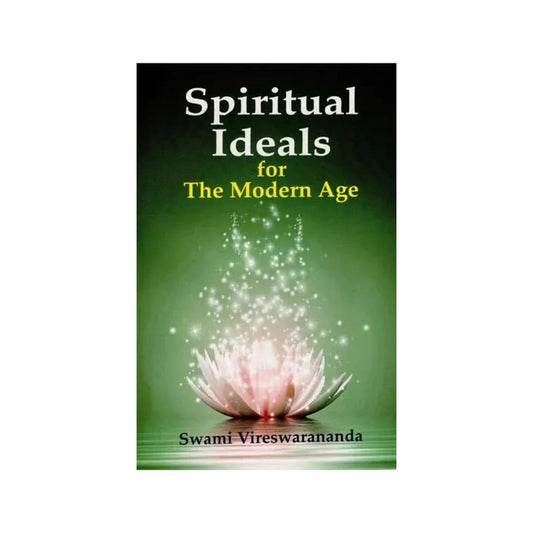 Spiritual Ideals (For The Modern Age) - Totally Indian