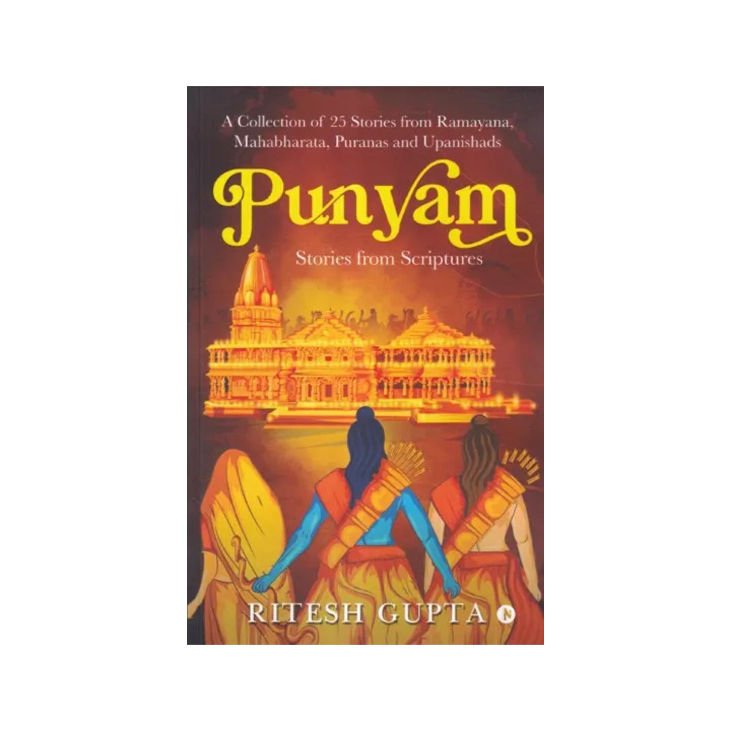 Punyam Stories From Scriptures: A Collection Of 25 Stories From Ramayana, Mahabharata, Puranas And Upanishads - Totally Indian