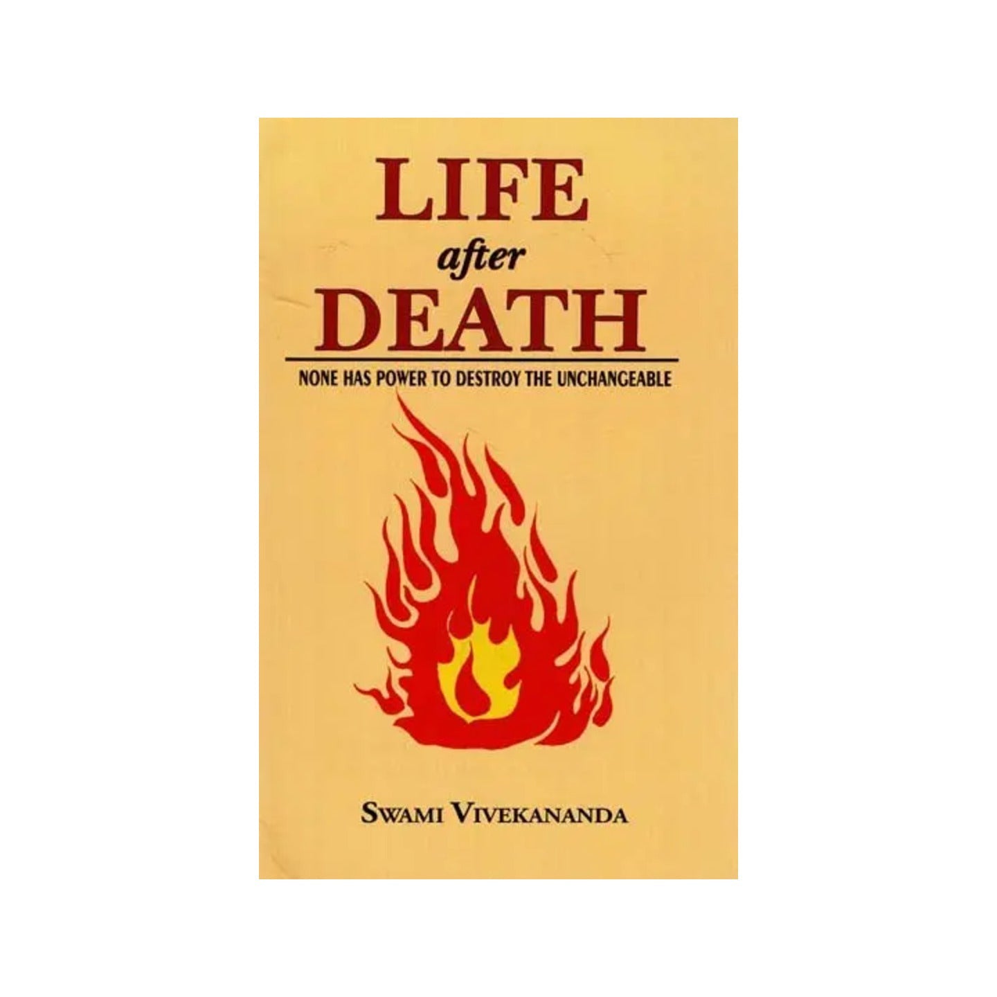 Life After Death (None Has Power To Destroy The Unchangeable) - Totally Indian