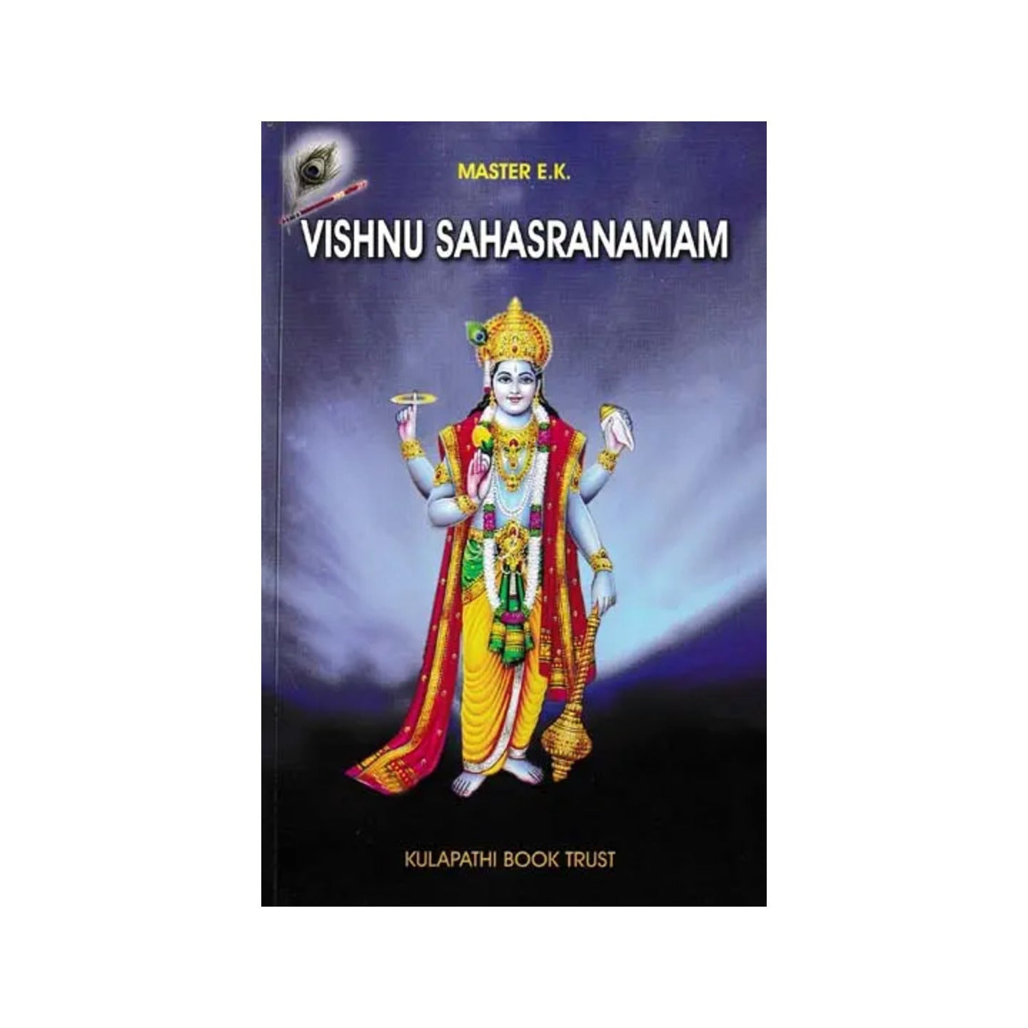 Vishnu Sahasranamam (The Thousand Rays Of The Lord) - Totally Indian