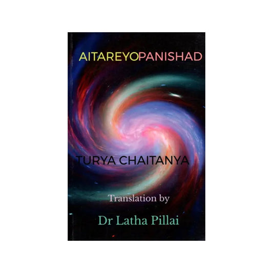 Aitareyopanishad - Totally Indian