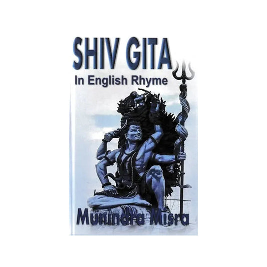 Shiv Gita In English Rhyme - Totally Indian