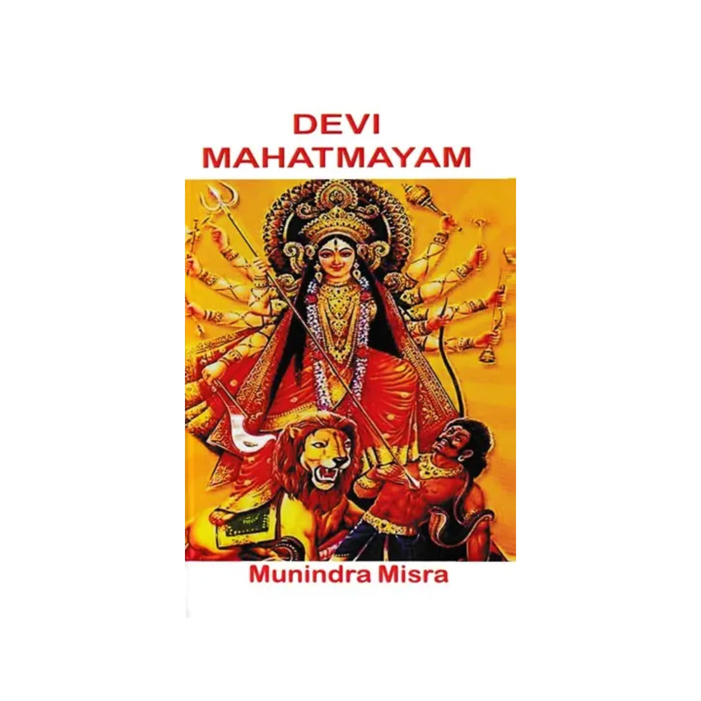 Devi Mahatmayam - Totally Indian