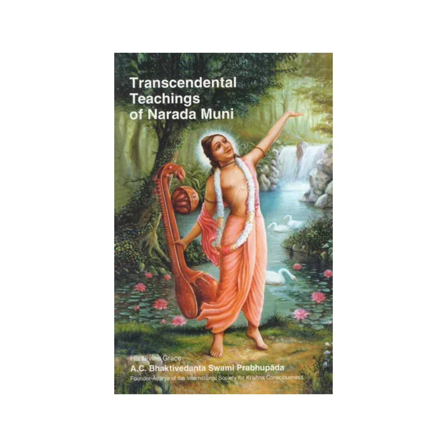 Transcendental Teachings Of Narada Muni - Totally Indian