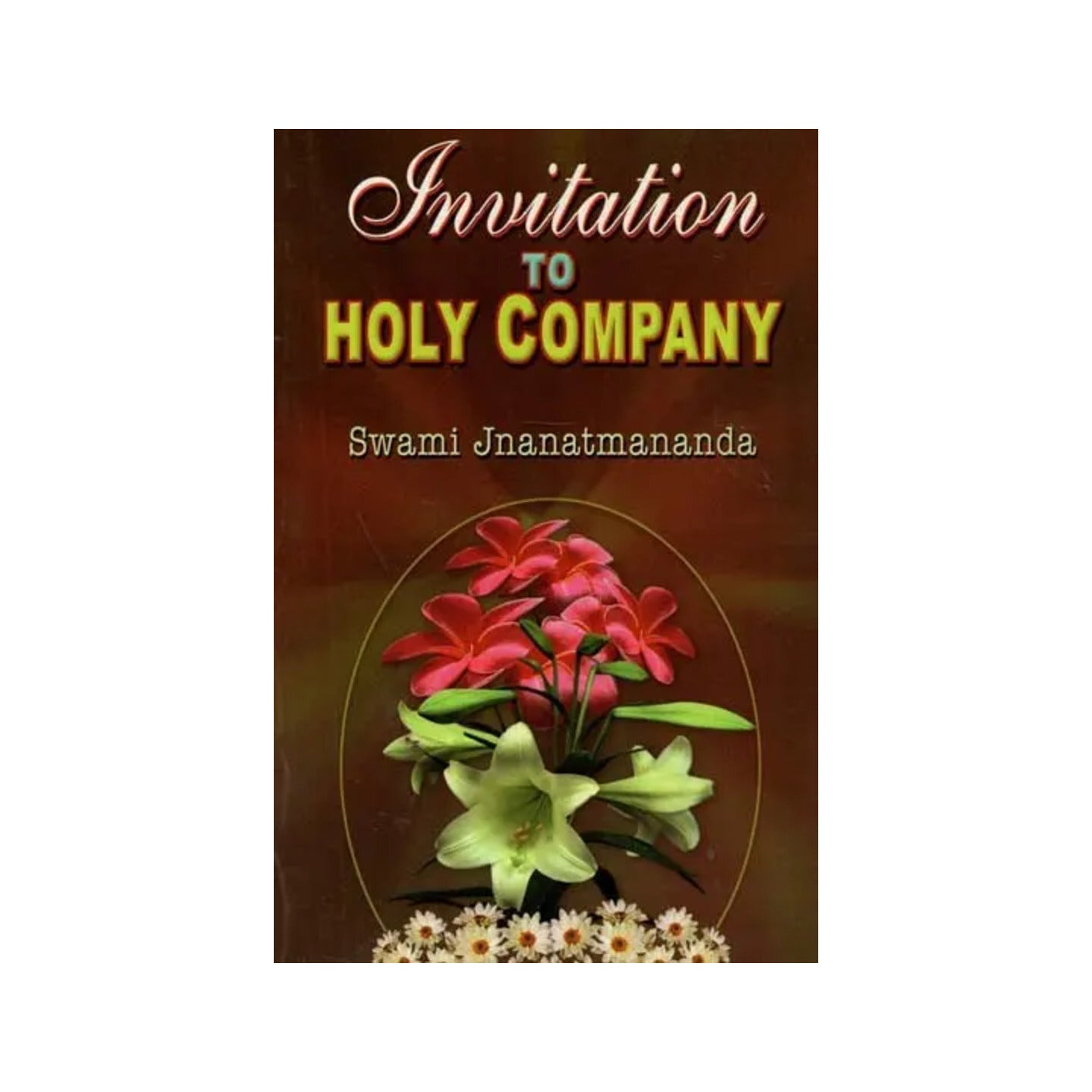 Invitation To Holy Company - Totally Indian