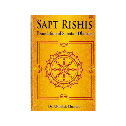 Sapt Rishis: Foundation Of Sanatan Dharma - Totally Indian