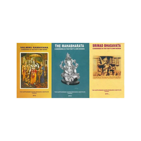 Condensed In The Poet’s Own Words (Valmiki Ramayana, Mahabharata And Srimad Bhagavata)- Set Of 3 Books - Totally Indian