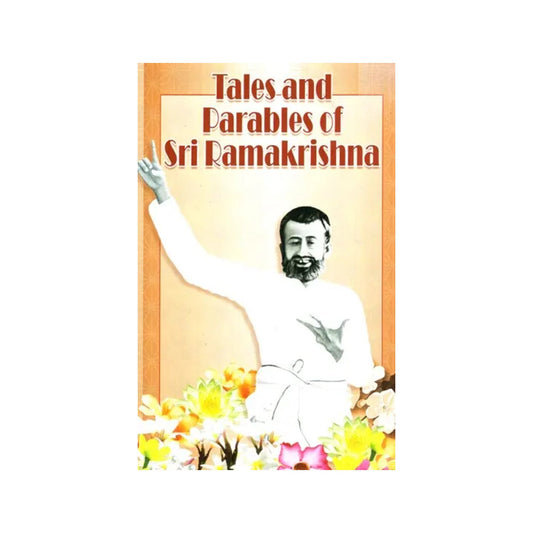 Tales And Parables Of Sri Ramakrishna - Totally Indian