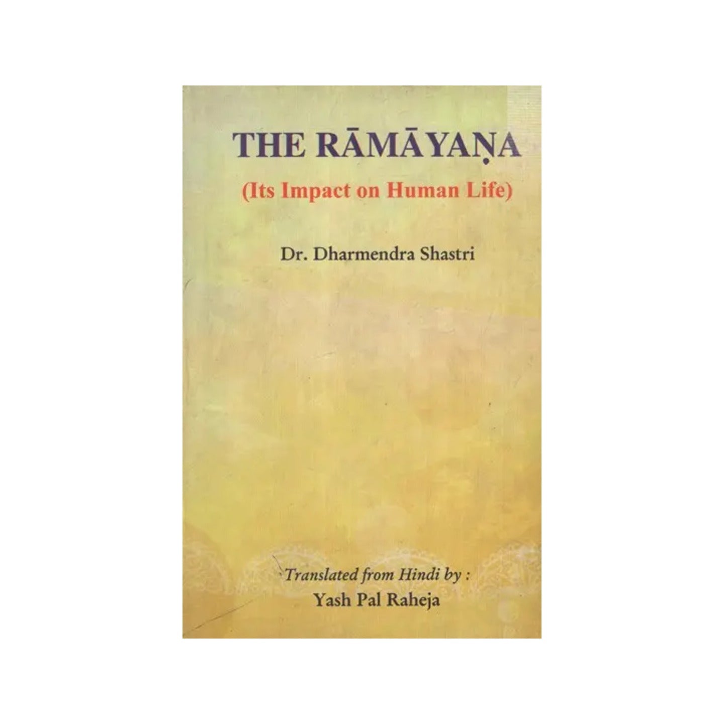 The Ramayana- Its Impact On Human Life - Totally Indian