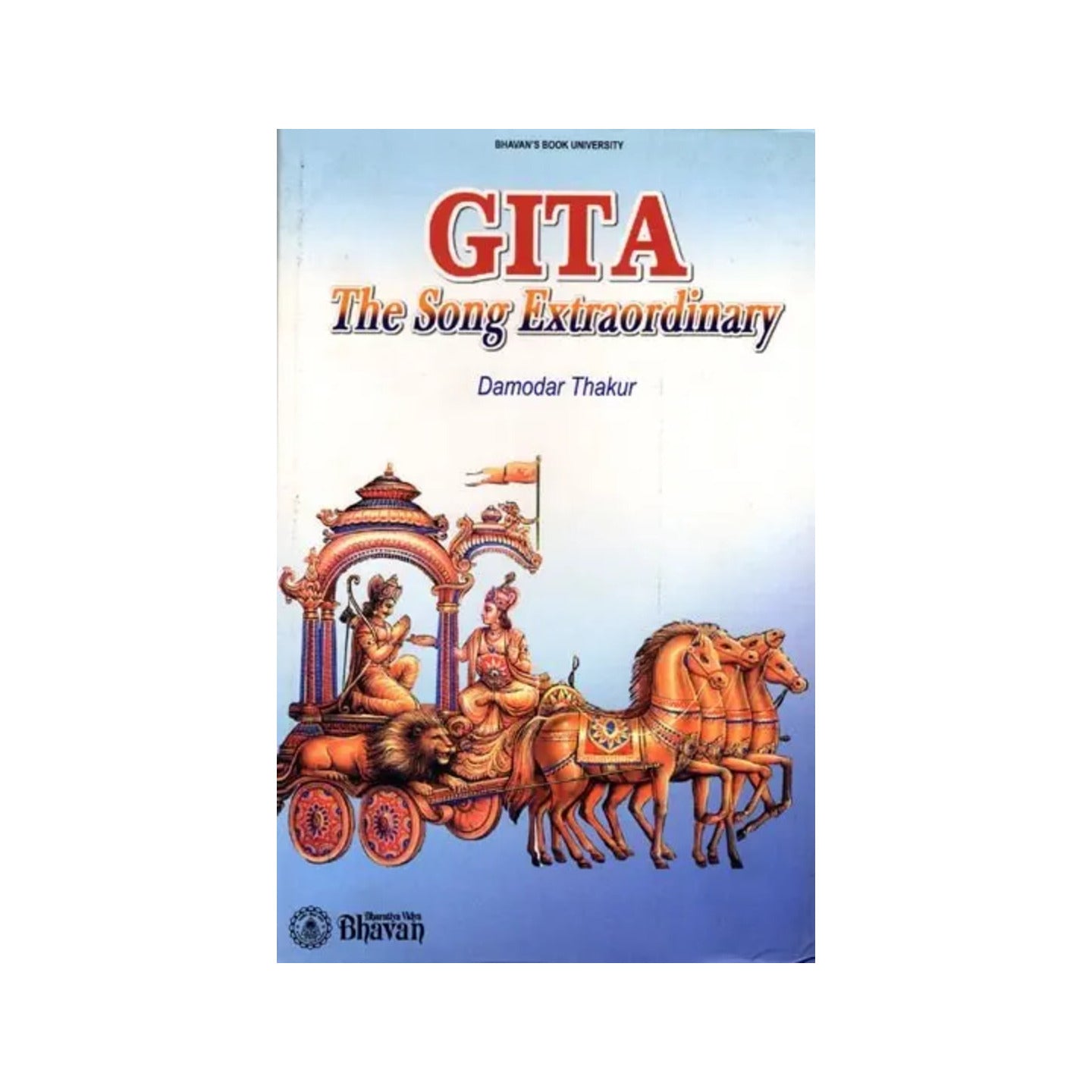 Gita: The Song Extraordinary - Totally Indian