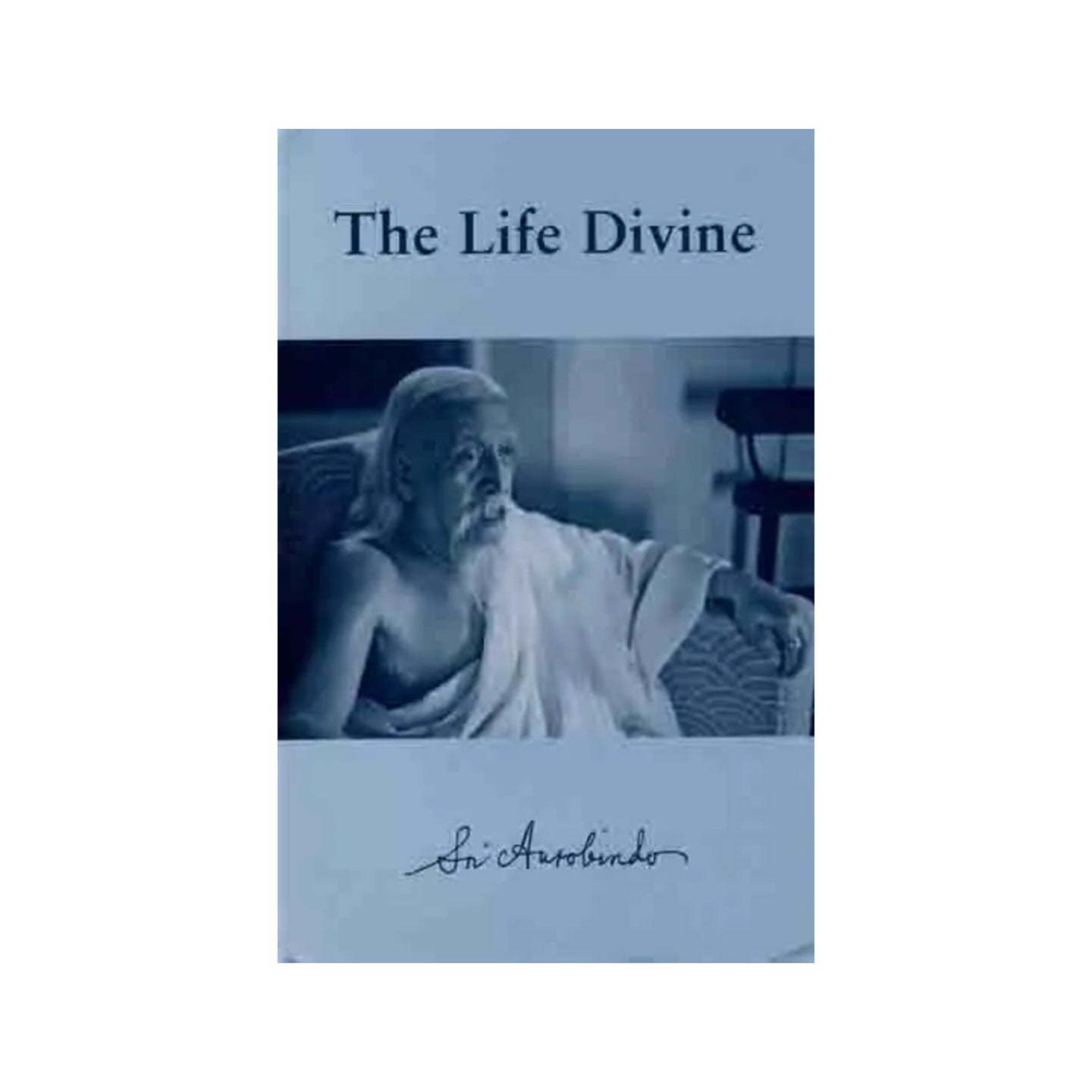 The Life Divine - Totally Indian