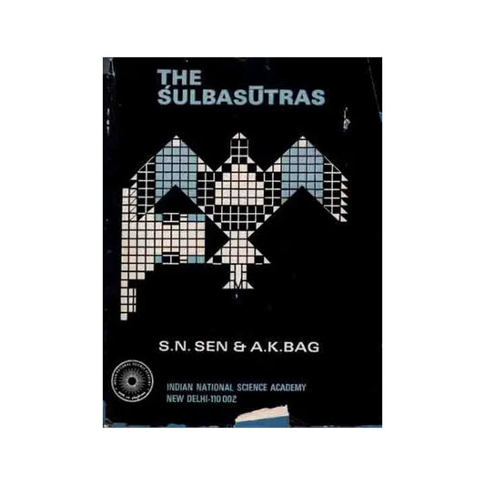 The Sulbasutra- Baudhayana, Apastamba, Katyayana And Manava With Text, English Translation And Commentary (An Old And Rare Book) - Totally Indian