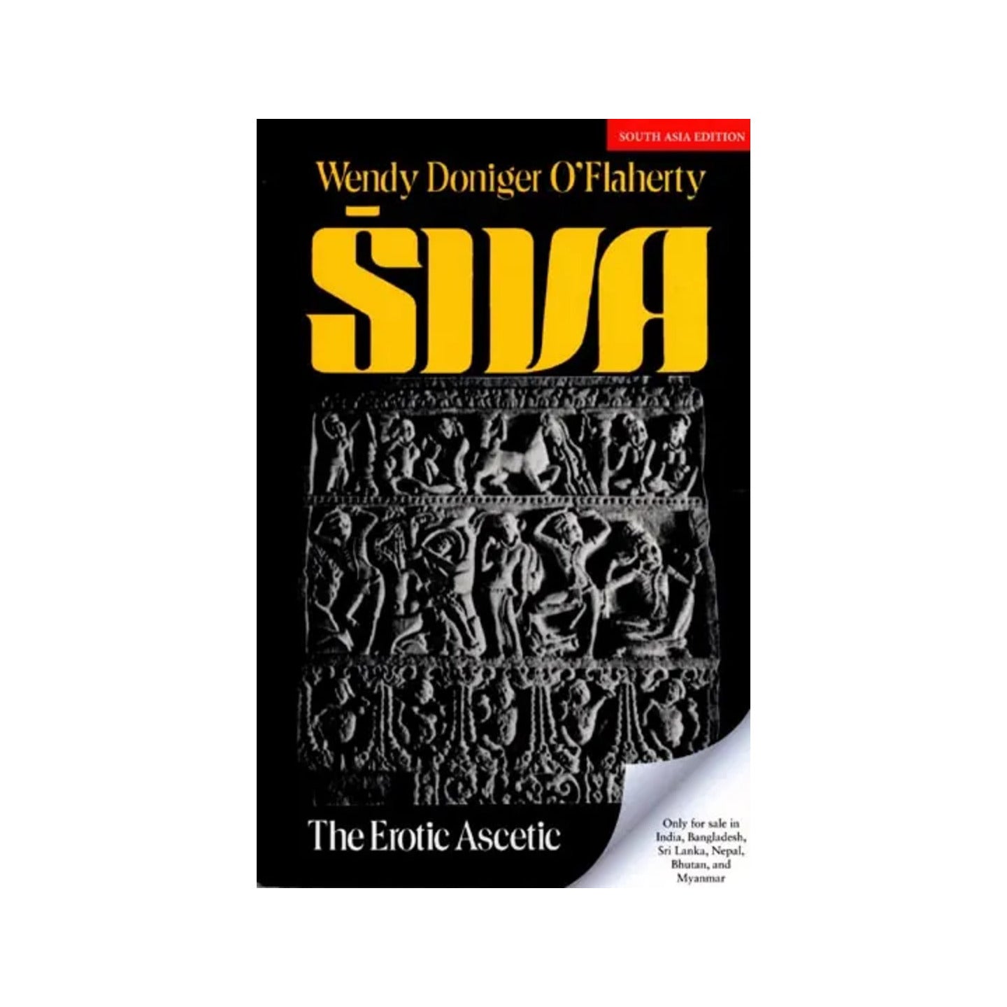 Siva: The Erotic Ascetic - Totally Indian