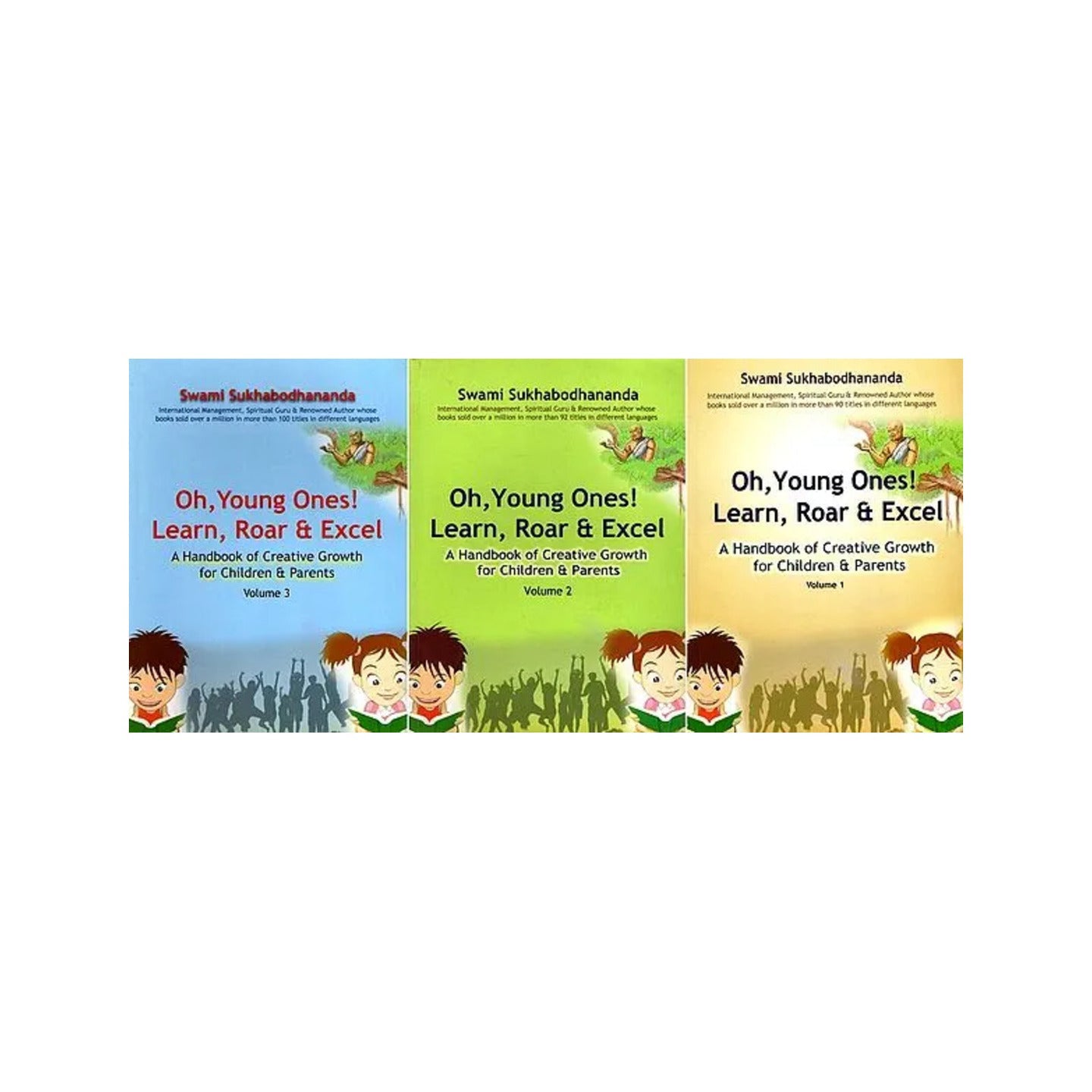 Oh, Young Ones! Learn, Roar And Excel- A Handbook Of Creative Growth For Children And Parents (Set Of 3 Volumes) - Totally Indian