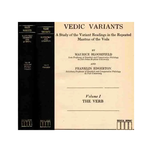 Vedic Variants- A Study Of The Variant Readings In The Repeated Mantras Of The Veda (Set Of 3 Volumes, An Old And Rare Book) - Totally Indian