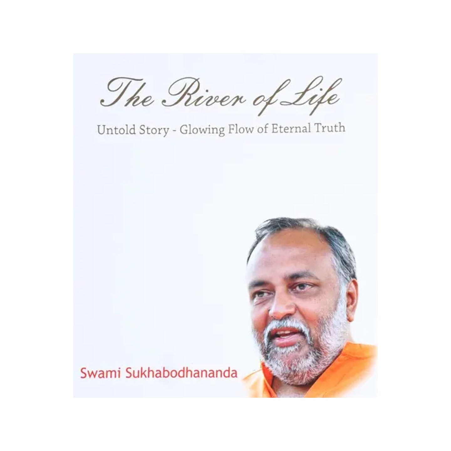 The River Of Life- Untold Story-glowing Flow Of Eternal Truth - Totally Indian