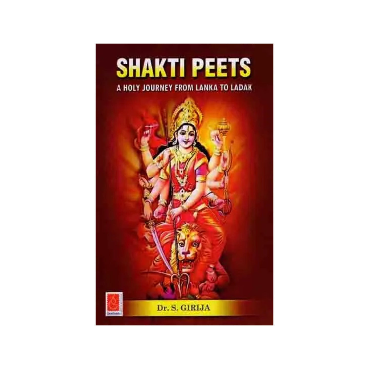 Shakti Peets- A Holy Journey From Lanka To Ladak - Totally Indian