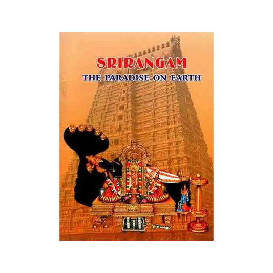 Srirangam- The Paradise On Earth - Totally Indian